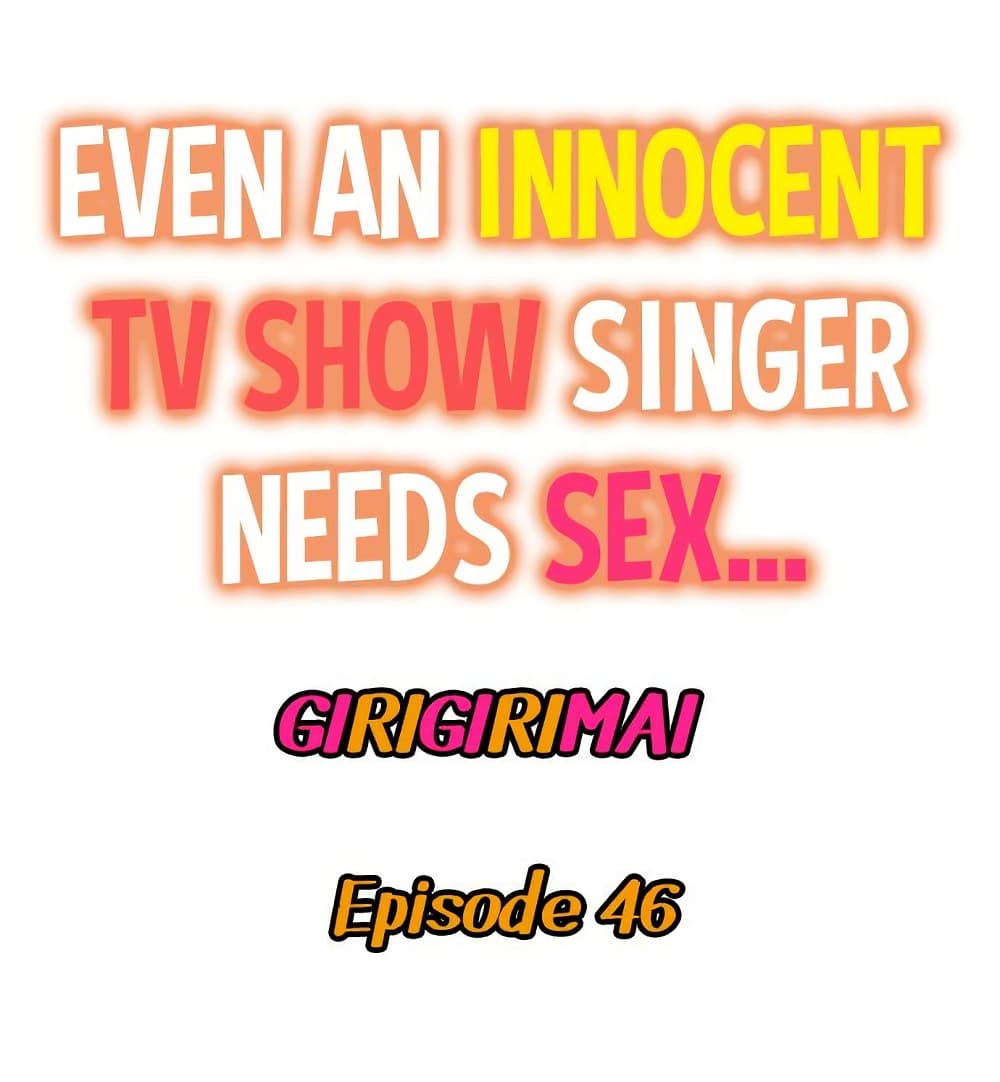 Even an Innocent TV Show Singer Needs Se… 46 02